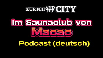 Malam Panas Di Klub Malam Macau – Podcast Dewasa Jerman Yang Menggoda